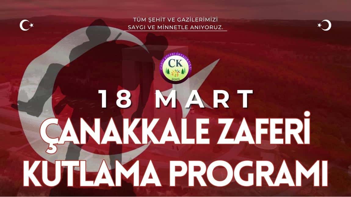 18 Mart Çanakkale Zaferi Törenimiz