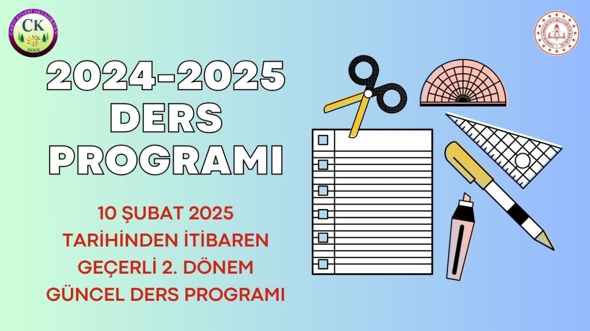 2. DÖNEM DERS PROGRAMI (10 ŞUBAT 2025'TEN İTİBAREN)