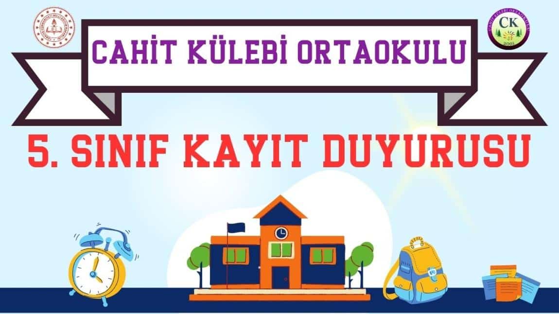 2025-2026 EĞİTİM ÖĞRETİM YILI 5.SINIF KAYIT İŞLEMLERİ DUYURUSU